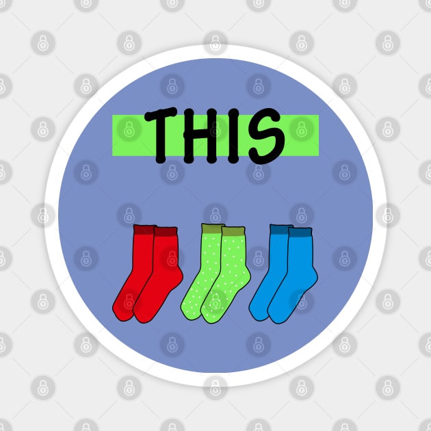 This Socks Magnet by SandraKC